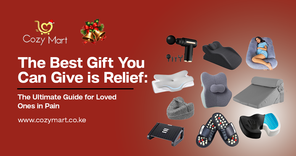 The Best Gift You Can Give is Relief: The Ultimate Guide for Loved Ones in Pain