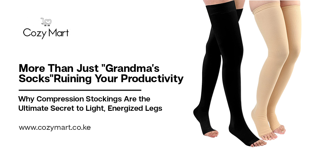 More Than Just “Grandma’s Socks”: Why Compression Stockings Are the Ultimate Secret to Light, Energized Legs